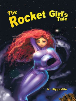 cover image of The Rocket Girl's Tale